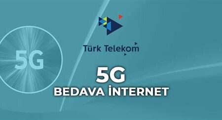 Türk Telekom 5G Bedava İnternet Paketleri Avantajları